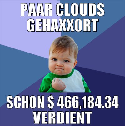 paar clouds gehaxx0rt schon $ 466,184.34 verdient
