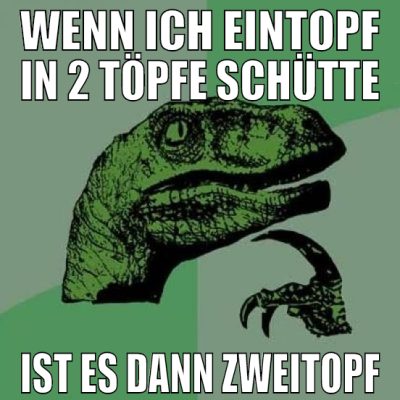 Wenn ich eintopf in 2 Töpfe Schütte Ist es dann Zw