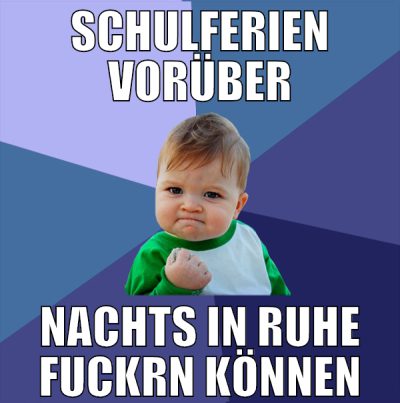schulferien vorüber nachts in ruhe fuckrn können