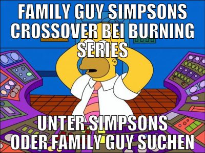 FAMILY GUY SIMPSONS CROSSOVER BEI BURNING SERIES U