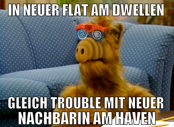 In neuer Flat am dwellen gleich trouble mit neuer