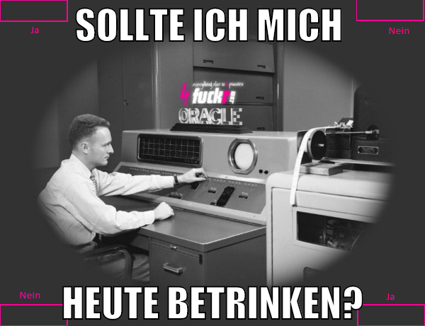 Sollte ich mich  heute betrinken?
