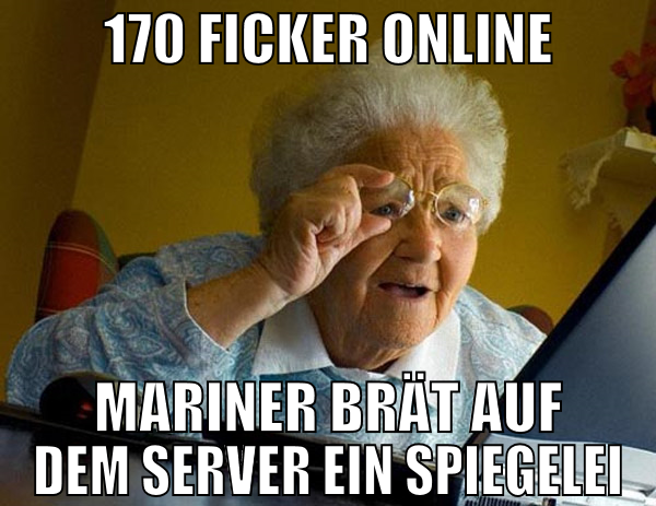 170 ficker online mariner brät auf dem server ein