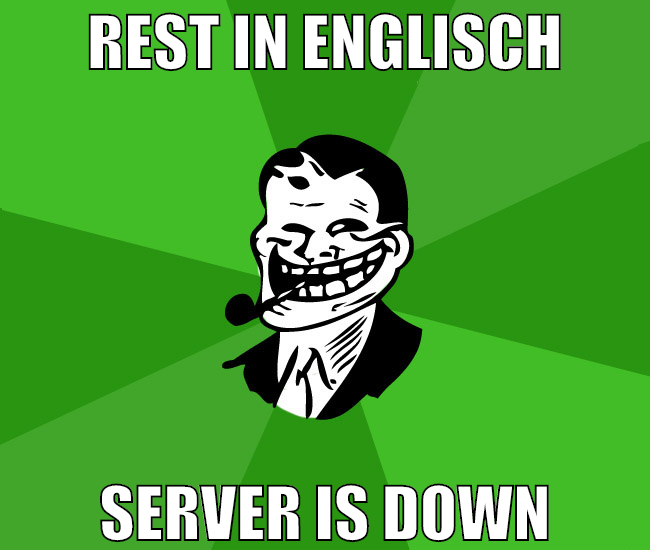 rest in englisch server is down