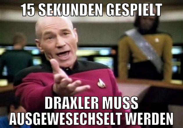 15 sekunden gespielt draxler muss ausgewesechselt
