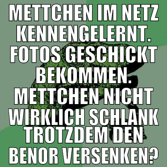mettchen im netz kennengelernt. fotos geschickt be