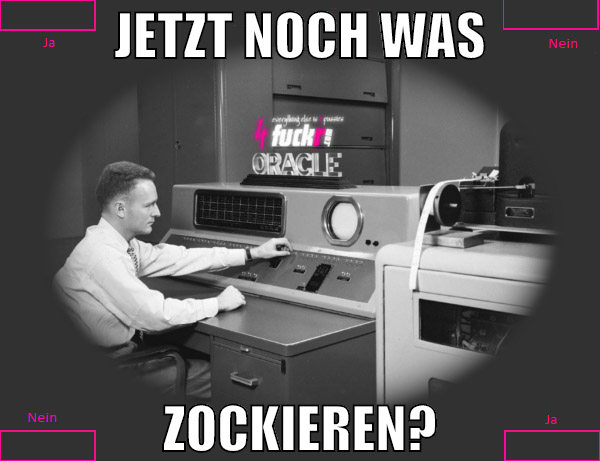 jetzt noch was zockieren?