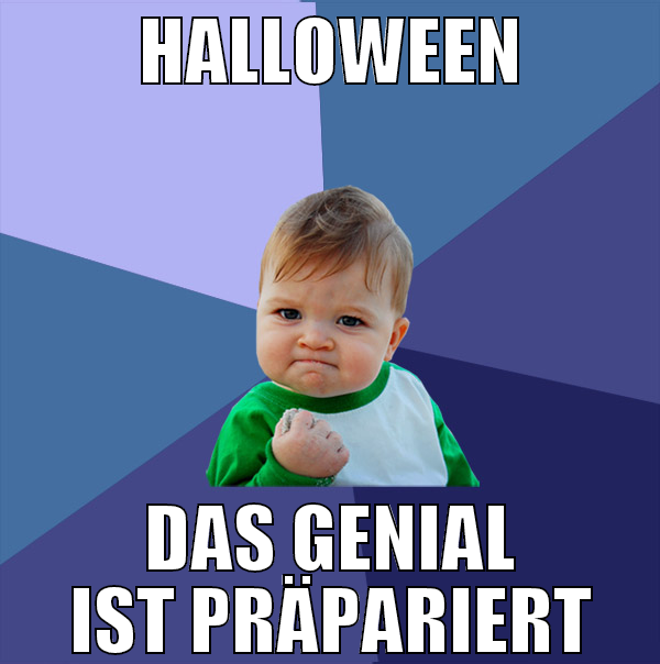 Halloween das Genial ist präpariert
