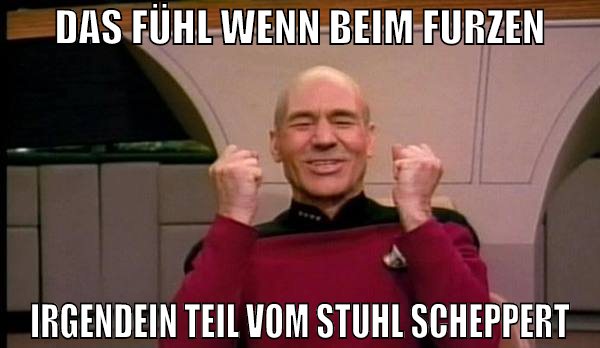das fühl wenn beim furzen irgendein teil vom stuhl