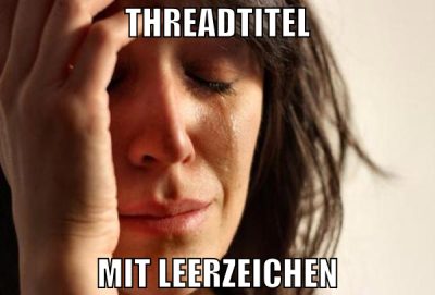 Threadtitel mit leerzeichen