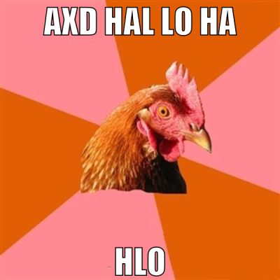 axd hal lo ha hlo