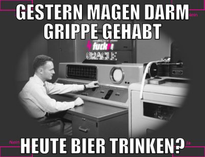 gestern magen darm grippe gehabt heute bier trinke