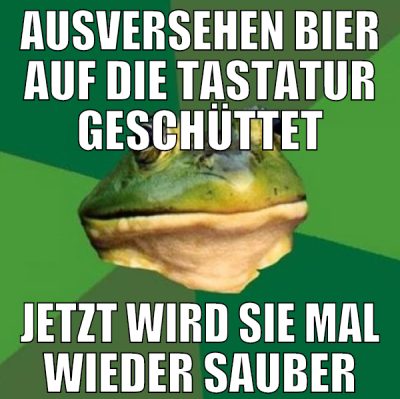 ausversehen bier auf die tastatur geschüttet jetzt