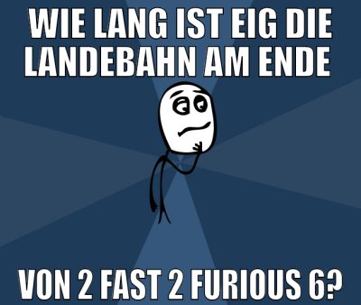 wie lang ist eig die landebahn am ende  von 2 fast