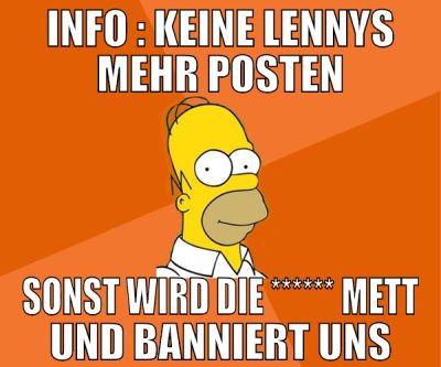 info : keine lennys mehr posten sonst wird die ***