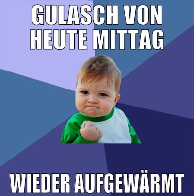 gulasch von heute mittag wieder aufgewärmt