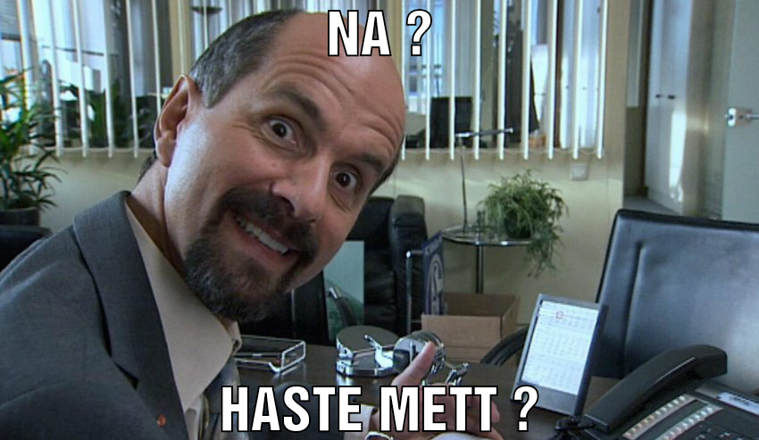 na  haste mett ?