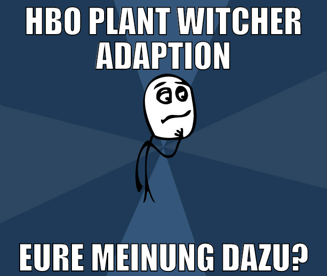hbo plant witcher adaption eure meinung dazu?