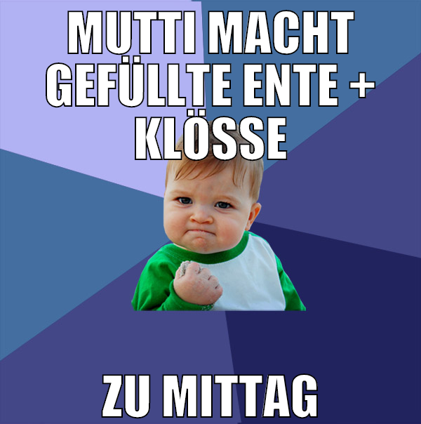 mutti macht gefüllte ente + klöße zu mittag