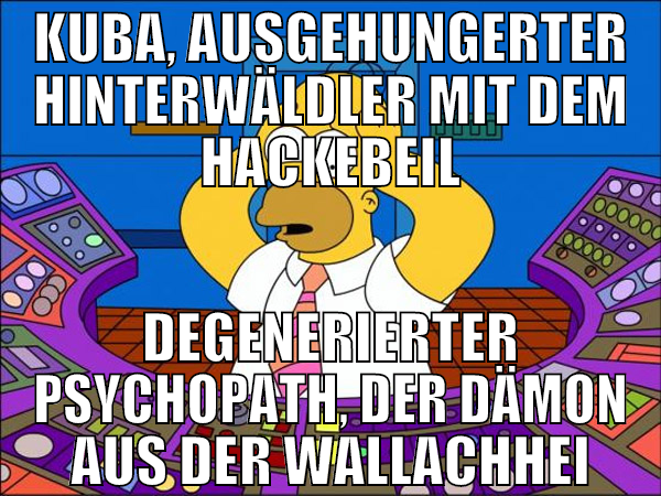 Kuba, ausgehungerter Hinterwäldler mit dem Hackebe