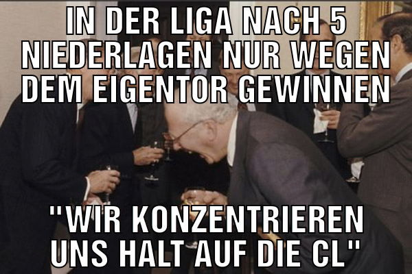 in der liga nach 5 niederlagen nur wegen dem eigen