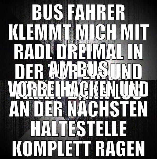 BUS FAHRER KLEMMT MICH MIT RADL DREIMAL IN DER TÜR