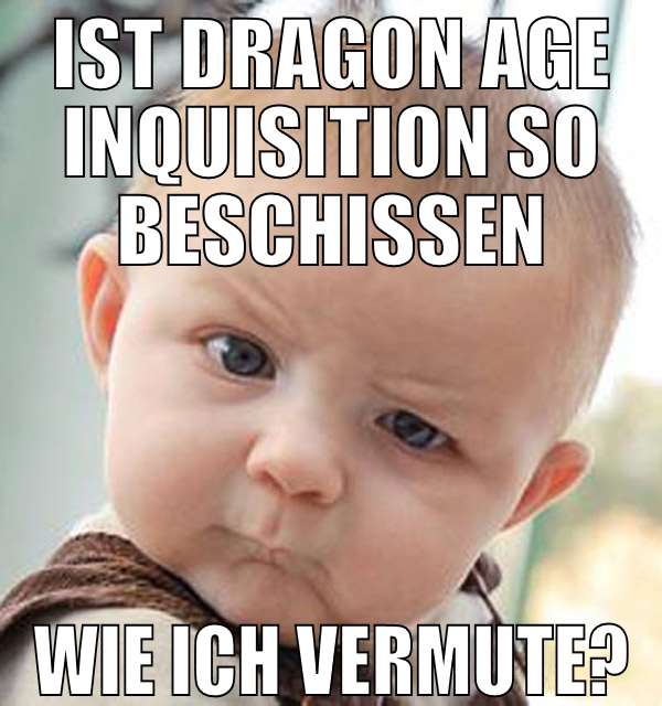 Ist Dragon age inquisition so beschissen wie ich v