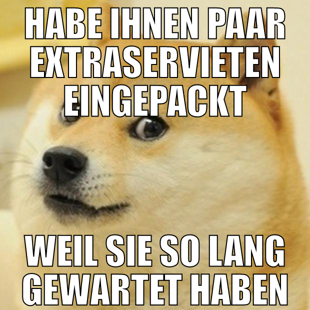 Habe ihnen paar Extraservieten eingepackt weil sie