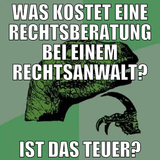 Was kostet eine Rechtsberatung bei einem Rechtsanw
