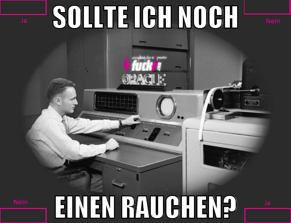 SOLLTE ICH NOCH EINEN RAUCHEN?