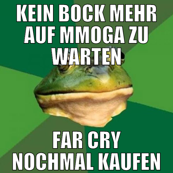 kein bock mehr auf mmoga zu warten far cry nochmal
