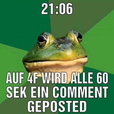 21:06 auf 4f wird alle 60 sek ein comment geposted