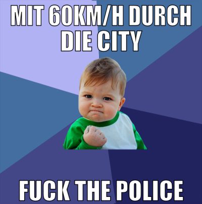 MIT 60KM/H DURCH DIE CITY FUCK THE POLICE