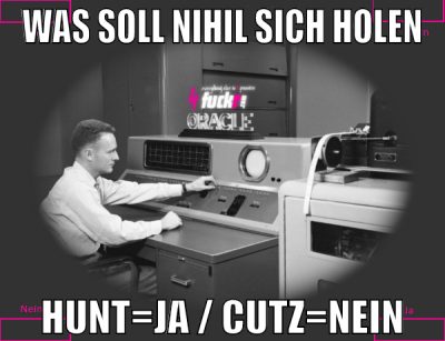 was soll nihil sich holen hunt=ja / cutz=nein