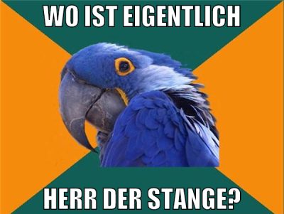 wo ist eigentlich herr der stange?