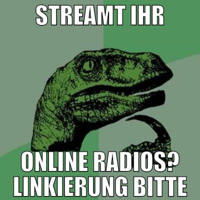 Streamt ihr Online Radios? linkierung bitte