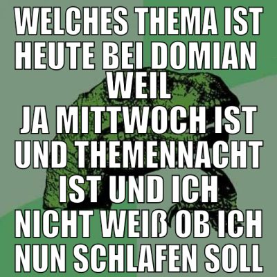 welches thema ist heute bei domian  weil ja mittwo