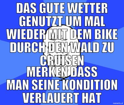das gute wetter genutzt um mal wieder mit dem bike