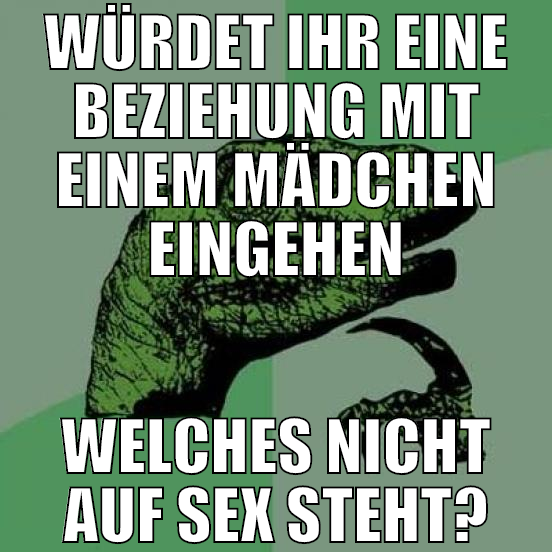 würdet ihr eine beziehung mit einem mädchen eingeh