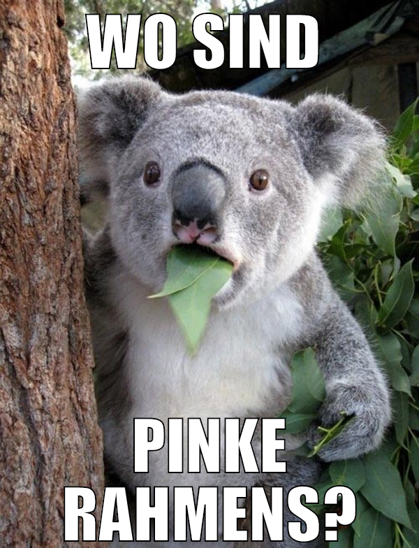 wo sind  pinke rahmens?