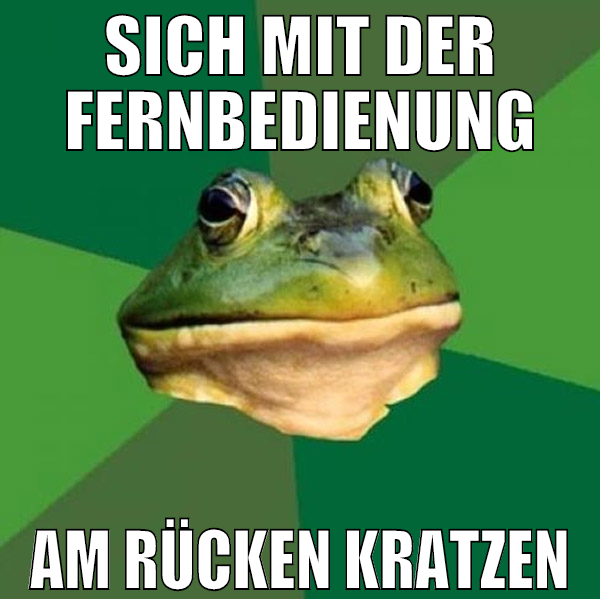 sich mit der fernbedienung am rücken kratzen