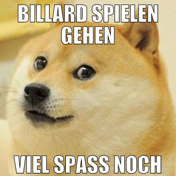 billard spielen gehen Viel spaß noch