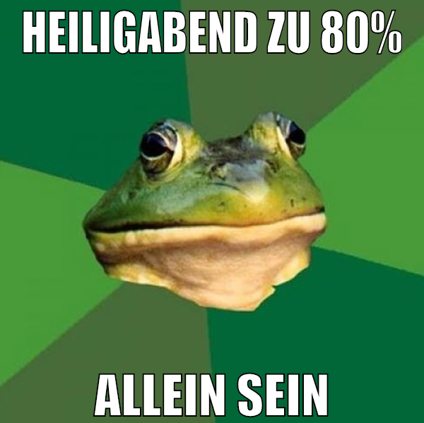 heiligabend zu 80% allein sein