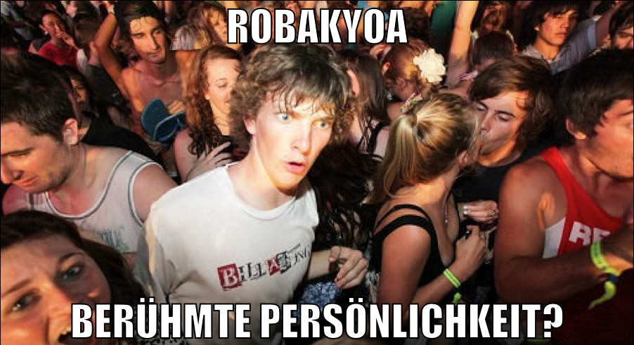 robakyoa berühmte persönlichkeit?