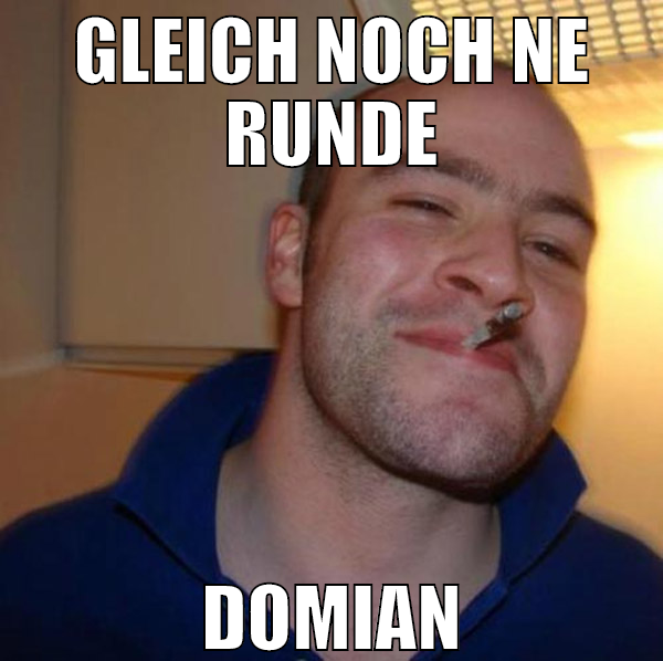 gleich noch ne runde domian