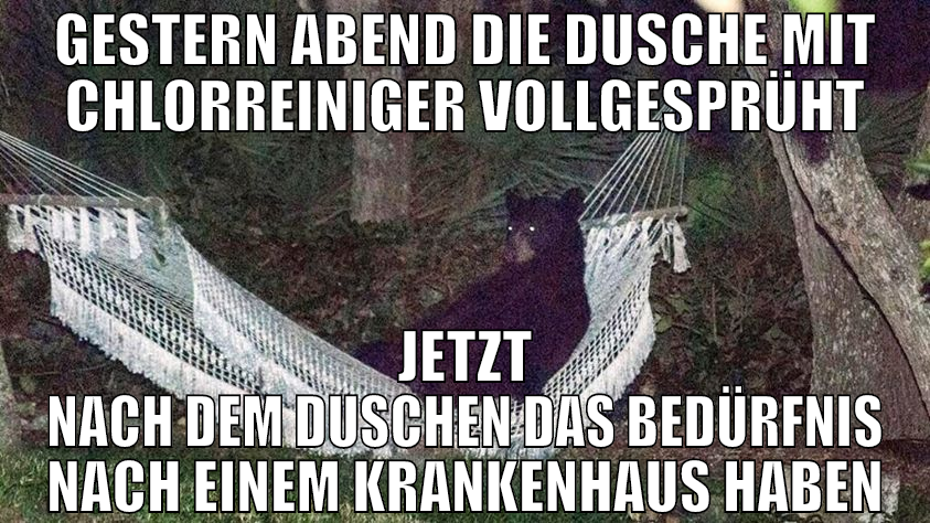 gestern abend die dusche mit chlorreiniger vollges