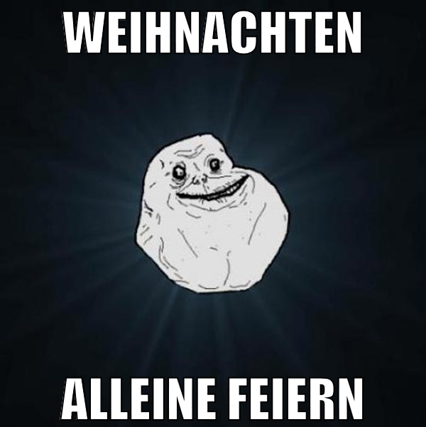WEIHNACHTEN ALLEINE FEIERN