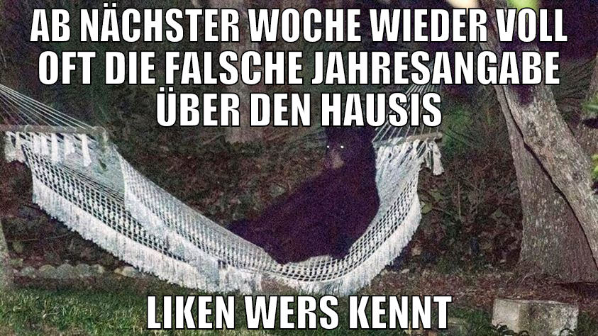 ab nächster woche wieder voll oft die falsche jahr