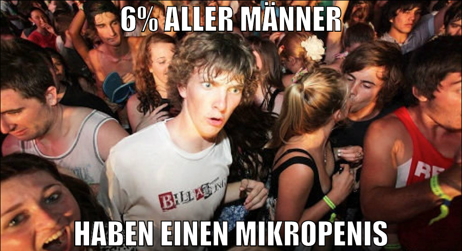 6% aller männer haben einen Mikropenis