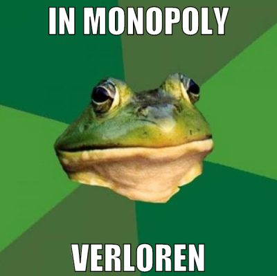 In Monopoly verloren